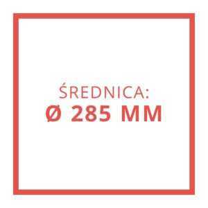 Ø 285 MM